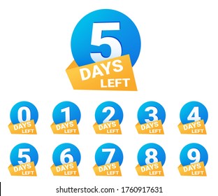 Number days left countdown. Days to go for promotion, sale, landing page, template, ui, web, mobile app, poster, banner, flyer. Vector set number countdown 0 to 9