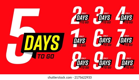 Number of days left countdown number sticker template. Numeral sign of left day and badge tag design for promotion campaign vector illustration