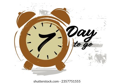 Number days left countdown vector illustration template, The design countdown is only 7 days away, days to go left counting grunge paint, abstract number of days left grunge label