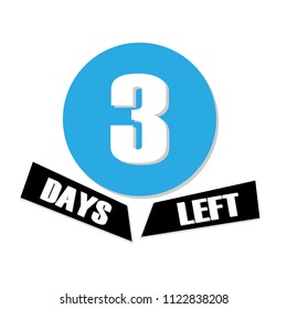 Only 2 Days Left Images, Stock Photos & Vectors | Shutterstock