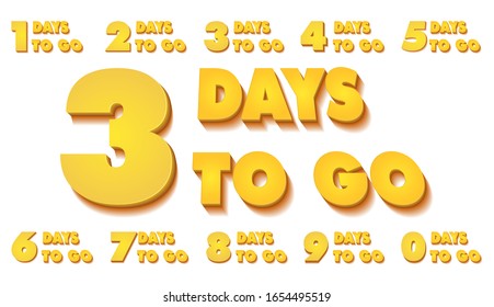 Number of days left to go countdown for sale, promotion, poster or banner. Nine, eight, seven, six, five, four, three, two, one, zero days left. Vector illustration on white isolated background.