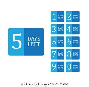 number of days left sign. vector illustration