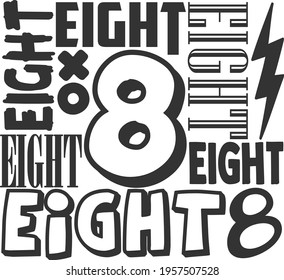 Number Eight - Birthday Number design