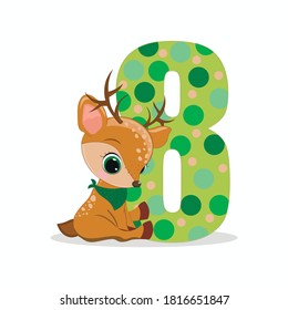 Number  eight with cute deer. Vector illustration. Perfect for greeting cards, party invitations, posters, stickers, pin, scrapbooking, icons.