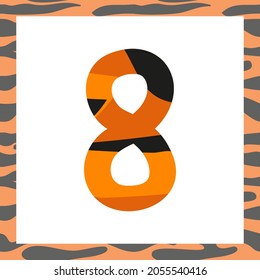 Number eight with tiger pattern. Festive font and frame from orange with black stripes, symbol for New Year and Christmas
