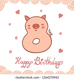 Number Eight With Vector Cartoon Pig Character. Beautiful element for Kids Birthday Party invitation, greeting card, cake topper and t-shirt design.