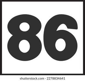 Number  eighty six isolated on white background vector illustration. 86.