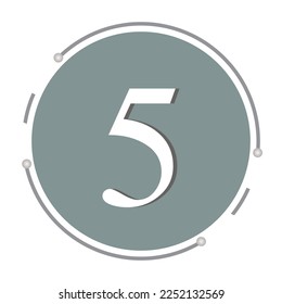 Number five or 5 label, icon or button as a vector for infographic presentation template on grey circle background 