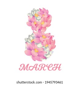 Number from flowers 8 March. International Women's Day. Spring and Women's Festival. Flowers. Isolated. White background
