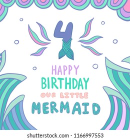 Number Four with Mermaid tail Vector illustration. Template for Mermaid style birthday, party invitation, greeting card. Cute number four and lettering for Sea Party invitation. 