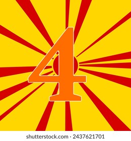 Number four symbol on a background of red flash explosion radial lines. The large orange symbol is located in the center of the sun, symbolizing the sunrise. Vector illustration on yellow background