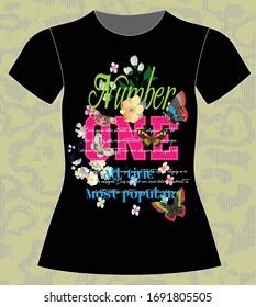 Number  one all time Most popular. slogan lovely graphic design and cute flowers graphic design print for tee and t shirt and fabric