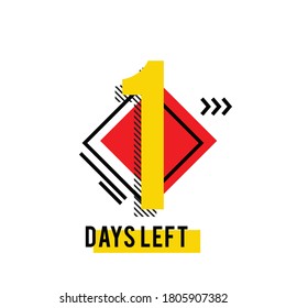 Number one days left countdown. Memphis style. Vector illustration isolated on white background