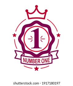 Number one and first place vector label or emblem illustration isolated, icon or logo graphic design in classical style, business success leadership and victory theme.