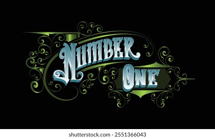 NUMBER ONE lettering custom style design