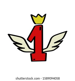 Number one logo icon Sign with wings, crown Winner symbol Doodle Hand drawn Children's cartoon design Fashion print for clothes cards picture poster banner for websites. Vector illustration