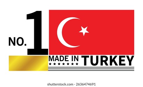 Number one made in Turkey label with national red flag featuring white crescent and star design	
