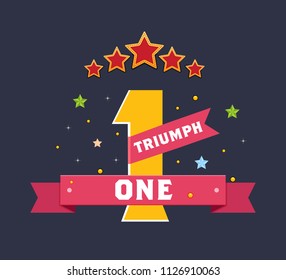 Number one, triumph. Figure is one with red ribbon and stars. Concept of success, the winner, sports and professional growth. Fashionable banner, poster, greeting card, brochure. Vector illustration.