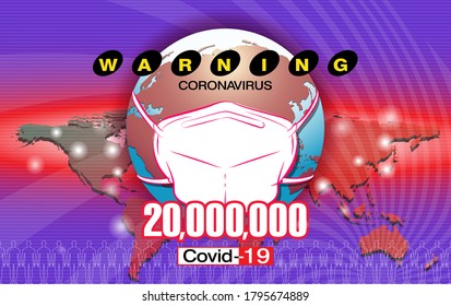 The number of people infected with COVID-19 has reached 20 million. Warning be careful.
