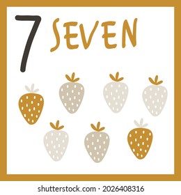 Number seven. 7. Cute hand drawn strawberry. Vector card for kids with numbers for teaching children to count and learn english words. Learn to count. Exercises for kids. Kids illustration.