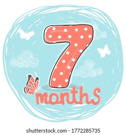 Number seven with butterflies and clouds for the seventh month of life. For a holiday card, invitation, cake and greeting. Vector illustration in sketch style. Hand-drawn.