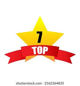 Number seven star. Top 7 in yellow. Red ribbon below. Bright award icon.