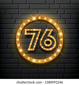 Number seventy-six gold light up vector on block wall background, illustration