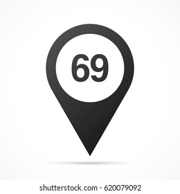 Number Sixty-nine, 69 on map pin. Location pointer isolated on a white background.
Conceptual vector illustration.