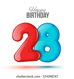 Number twenty eight, 28 greeting card, 3d number 28. The volume figure 28 years. Positive, colorful, figure. Vector illustration. Inflatable red, blue eighteen. Sample card. celebrating birthday. 