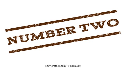 Number Two watermark stamp. Text tag between parallel lines with grunge design style. Rubber seal stamp with dirty texture. Vector brown color ink imprint on a white background.