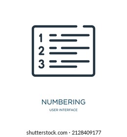 numbering thin line icon. number, digital linear icons from user interface concept isolated outline sign. Vector illustration symbol element for web design and apps.
