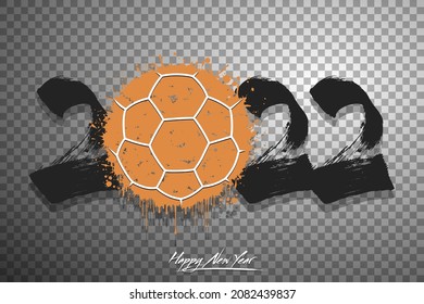 Numbers 2022 and a abstract handball ball made of blots in grunge style. Design text logo Happy New Year 2022. Template for greeting card, banner, poster. Vector illustration on isolated background