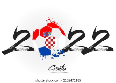 Numbers 2022 and a abstract soccer ball painted in the colors of the Croatia flag. 2022 and flag of Croatia in the form of a soccer ball made of blots. Vector illustration on isolated background