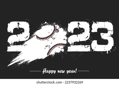 Numbers 2023 and flying abstract baseball ball made from blots with by milky way in grunge style. Happy New Year 2023. Design template for greeting card. Vector illustration on isolated background