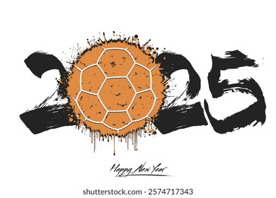 Numbers 2025 and a abstract handball ball made of blots in grunge style. Design text logo Happy New Year 2025. Template for greeting card, banner, poster. Vector illustration on isolated background