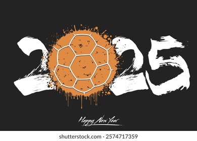 Numbers 2025 and a abstract handball ball made of blots in grunge style. Design text logo Happy New Year 2025. Template for greeting card, banner, poster. Vector illustration on isolated background