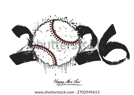 Numbers 2026 and a abstract baseball ball made of blots in grunge style. Design text logo Happy New Year 2026. Template for greeting card, banner, poster. Vector illustration on isolated background