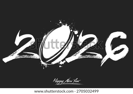 Numbers 2026 and a abstract rugby ball made of blots in grunge style. Design text logo Happy New Year 2026. Template for greeting card, banner, poster. Vector illustration on isolated background