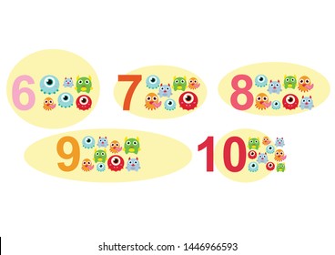 numbers for children with examples, from 6 to 10. Kids learning material. Card for learning numbers. Number 6-10. fun colored monsters