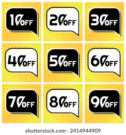 Numbers Discounts Set - Black and White Speech Bubble Label in Square Shaped Image of 10%, 20%, 30%, 40%, 50%, 60%, 70%, 80% and 90% off. Orange and Yellow Background