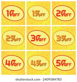 Numbers Discounts Set - Oval into Down Triangles Label in Square Shaped Image of 10%, 15%, 20%, 25%, 30%, 35%, 40%, 45% and 50% off. Orange and Yellow Background