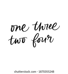 NUMBERS. ONE, TWO, THREE, FOUR. VECTOR HAND LETTERING