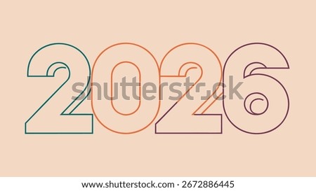 The numbers representing the year 2026 are displayed in a stylish, retro font with colorful outlines against a plain, light beige background, evoking a sense of nostalgia and anticipation for the upco
