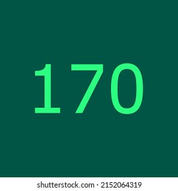 Numbers vector of 170 with dark green background. Fit for your type or kids poster for learn numbers.