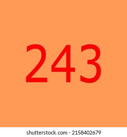 Numbers vector of 243 with orange background. Fit for your type or kids poster for learn numbers.