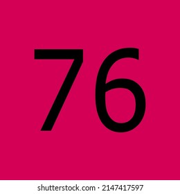 Numbers vector of 76 with pink background. Fit for your type or kids poster for learn numbers.