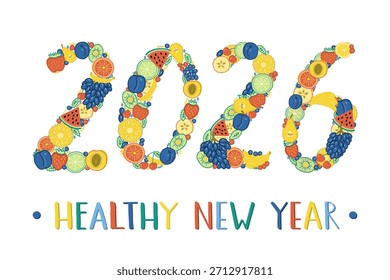 Die Zahlen des Jahres 2026 sind gesäumt von leuchtend bunten Früchten und Beeren. Grußkarte für ein gesundes neues Jahr. Ananas, Erdbeere, Kalk, Birne, Kirsche, Wassermelone, Pflaume, Pfirsich, Traube, Kiwi