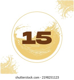 Numeral 15 with orange liquid background dripping in a circular shape in the background - juice, drink and beer