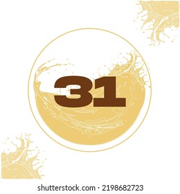 Numeral 31 with orange liquid background dripping in a circular shape in the background - juice, drink and beer