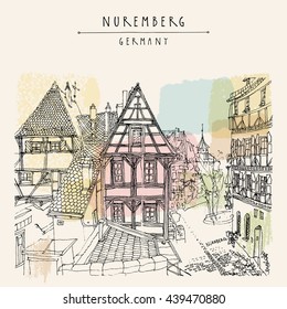 Nuremberg, Germany, Europe. Old town view with historic traditional German timbered houses. Book illustration. Artistic hand drawn touristic postcard, poster template in vector